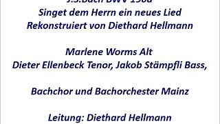 Kantate BWV 190a Singet dem Herrn ein neues Lied rekonstruiert von Diethard Hellmann [upl. by Airb970]