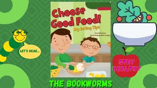 Choose Good Food My Eating Tips By  Gina Bellisario🥕 [upl. by Neddra]