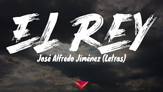 José Alfredo Jiménez  El Rey Letras [upl. by Yralam]