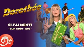 Dorothée  Si jai menti  CLIP OFFICIEL  1993 [upl. by Eniloj]