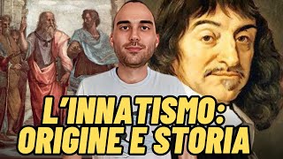 Innatismo filosofico origine e sviluppo storico [upl. by Ahsiaa]