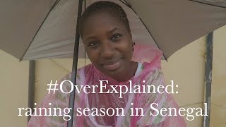 OverExplained raining season in Senegal from Dakar  Senegalese Twisted [upl. by Antoine837]