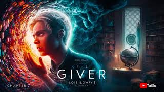 The Giver audiobook  Chapter 7 For studying listening or enjoying [upl. by Kitti523]