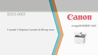 Canon ir 1643 error e015 E0150003 [upl. by Ognimod]