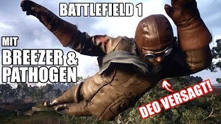 Rupture mit Breezer und Pathogen Battlefield 1 [upl. by Amble]