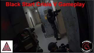 Black Start Crisis V Gameplay [upl. by Dnaletak]