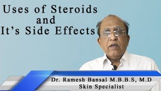 Uses of Steroids and Side Effects by Dr Ramesh Bansal [upl. by Nollek]