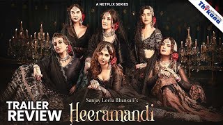 Heeramandi Trailer REVIEW  Sonakshi amp Manisha Koirala  ये क्या कर डाला SLB ने [upl. by Zandt]