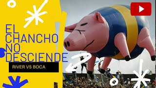 ♫ El chancho no desciendeel chancho no desciende♫ El chancho es de primera ♫ 𝗥𝗶𝘃𝗲𝗿 𝘃𝘀 𝗕𝗼𝗰𝗮 [upl. by Alakam]