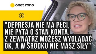 quotDepresja nie ma płci Z zewnątrz możesz wyglądać okej ale w środku nie masz siły do życiaquot [upl. by Yboc]