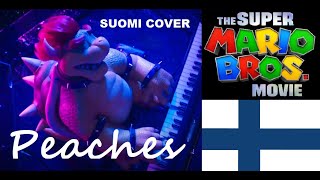 PEACHES Jack Black  Super Mario Bros Movie SUOMI COVER [upl. by Yennek50]