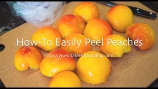 How To Easily Peel Peaches [upl. by Maurili]