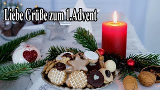 Adventsgrüße für dich Ich wünsche dir einen schönen 1 Advent 2023 [upl. by Sorvats938]