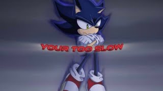 YOUR TOO SLOW  Lyrics [upl. by Frodi]