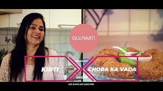 Chora Na Vada Recipe In Gujraati Kirti Patel [upl. by Nitniuq]