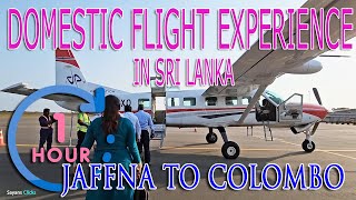 Fly with Me Jaffna International Airport to Colombo  Sri Lankan Domestic Flight Experience [upl. by Airdnas]