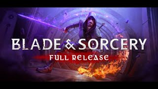 Blade and Sorcery VR 10 Full Release   Gameplay amp Early Impressions [upl. by Ahsuas]