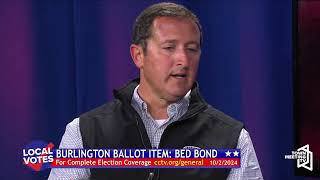 Burlington Ballot Item BED Bond General Election Forum  1022024 [upl. by Yahsed]