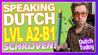 SCHRIJFEXAMENS oefenen A2B1 NT2  NEDERLANDSE  LES DUTCH LESSON [upl. by Caesaria312]