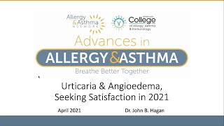 Urticaria amp Angioedema Seeking Satisfaction in 2021 [upl. by Venuti]