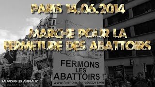 Marche pour la fermeture des abattoirs 14062014 [upl. by Aramas]