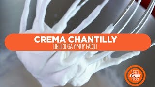 COMO PREPARAR CREMA CHANTILLY MUY FACIL  Crema casera paso a paso  Receta básica de repostería [upl. by Sirah]