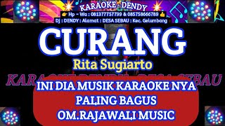 CURANG  KARAOKE  RITA SUGIARTO Om Rajawali Music karaokedendy [upl. by Feingold]