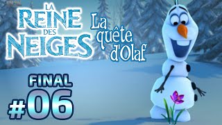 La Reine des Neiges  La Quête dOlaf  Episode 6  LA FIN [upl. by Geaghan453]