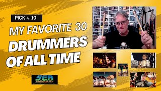 My Favorite 30 Drummers Of All Time Pick  10 [upl. by Debera200]