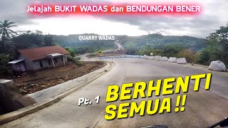 Menuju BUKIT WADAS Yang Ditambang Untuk Proyek BENDUNGAN BENER [upl. by Hugues]