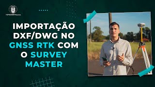 Importação DXFDWG no GNSS RTK com o Survey master [upl. by Ben]