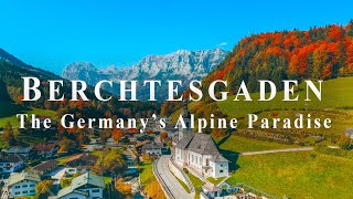 Berchtesgaden Germany A Journey Through Germanys Alpine Paradise  Berchtesgaden Travel Guide [upl. by Hadeis212]