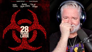 28 YEARS LATER  It’s Back  Official Trailer REACTION [upl. by Dosia]