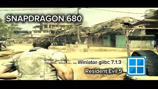 RE 5 WINLATOR GLIBC 713 SNAPDRAGON 680SETTINGS [upl. by Bruni71]