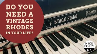 Do I need a Rhodes Piano [upl. by Anerhs]