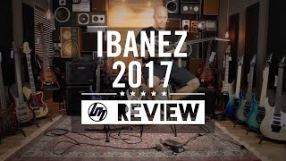 Ibanez 2017 Electric amp Bass Guitars  range overview  Better Music [upl. by Agn33]