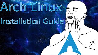 Arch Linux Installation Guide Best on YouTube [upl. by Neeven]