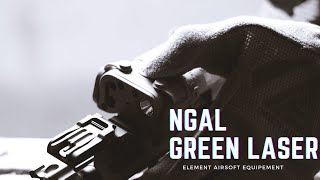 Element NGAL Green Laser Overview X URGI MK16  Airsoft [upl. by Ellekram]