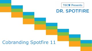 Dr Spotfire  Cobranding in Spotfire 11 [upl. by Kamp392]