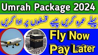 Umrah package 2024 on installments  cheap Umrah package 2024  umrah price [upl. by Jeroma]