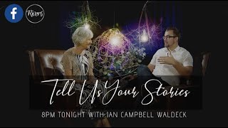 Episode 3  Jan CampbellWaldeck Tell Us Your Stories [upl. by Martino]