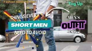 Things to Avoid for Shorter Height Mens fashion shortheight fashion trends simplefits myntra [upl. by Nyrahs]