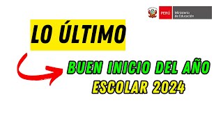 🔴Buen Inicio del Año Escolar 2024 Orientaciones para una planificación institucionalMINEDU [upl. by Gilberto516]