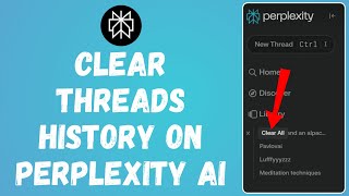 How to Clear Threads History on Perplexity AI 2024  Perplexity AI Tutorial [upl. by Skinner]