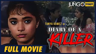 Diary of a Killer  Tanya Gomez  Full Tagalog Drama Movie [upl. by Nesahc710]