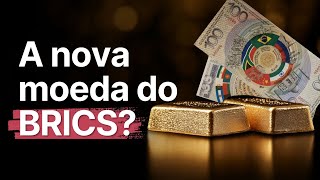 Nova moeda dos BRICS e Ouro são alertas para o dólar [upl. by Nadruoj258]