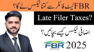 BAD NEWS LATE FILER TAXES BY FBR  HOW TO SAVE EXTRA TAX Technique  FBR TAX YEAR 2024 [upl. by Carlyle]