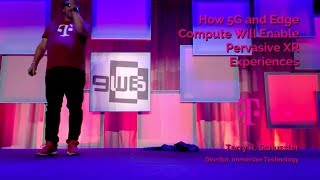 Terry R Schussler Deutsche Telekom How Edge Computing and 5G Will Enable Pervasive XR [upl. by Merriott]