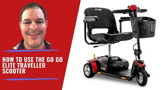 How to use the Go Go Elite Traveller Mobility Scooter [upl. by Esoryram736]