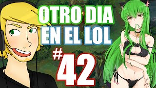 LA EPICA  OTRO DIA EN EL LOL 42 [upl. by Farl]